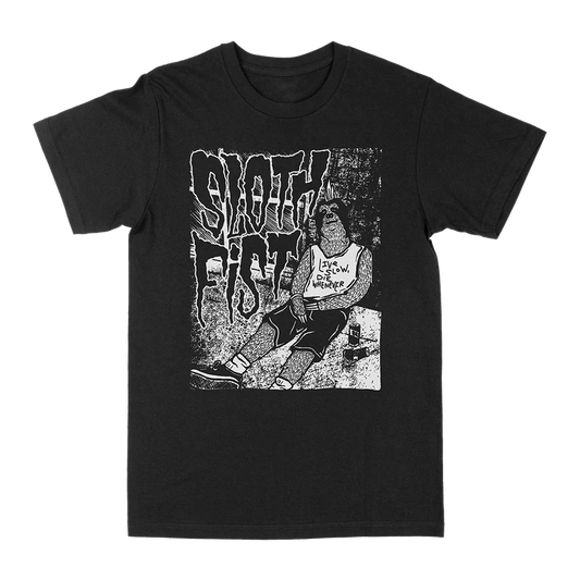 Sloth Fist "Live Slow Die Whenever" T-Shirt